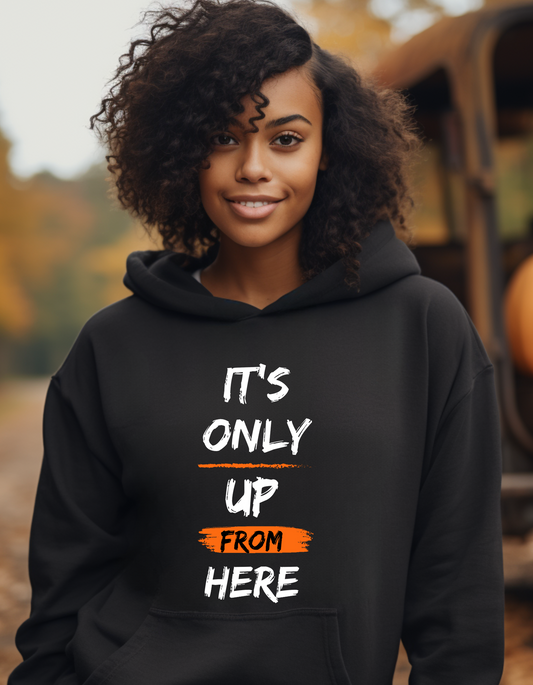 It's Up from Here - Unisex Black Hoodie